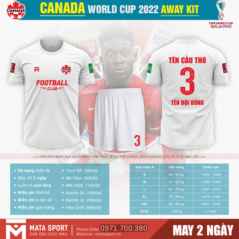 Với gam màu trắng sáng mới mẻ, áo bóng đá Canada sân khách bảng F World Cup 2022 mang đến một phong cách trẻ trung, năng động. Đây là bộ trang phục được sản xuất tại shop Matar Sport, màu sắc nổi bật, phù hợp với mọi lứa tuổi, kể cả nam nữ và trẻ em.